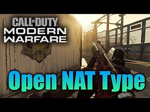 How To Get Open NAT in Call of Duty Modern Warfare - The Quick and Temporary Way