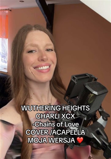 Odpowiadanie użytkownikowi @piotrek__ Na Wasze życzenie 🥰🥰🥰 @Charli XCX - Chains of Love #cover Ten utwór słyszę dosłownie wszędzie musiałam go w końcu zaśpiewać❤️ Podoba się ? Zostaw ❤️i komentarz Niedługo kolejny cover 🔥 #dlaciebie #fyp #foryoupage #wutheringheights
