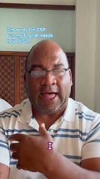 Join CBP with Confidence — Even If English Isn’t Your First Language