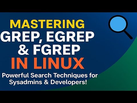 Mastering Grep, Egrep & Fgrep in Linux 🔍 | Advanced Search Techniques for Sysadmins & Developers!