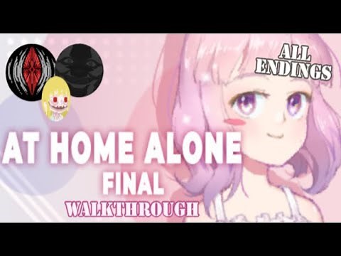 At Home Alone Final Walkthrough (ALL ENDINGS + ACHIEVEMENTS)