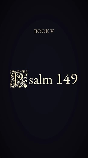 Psalm 149 - Start Your Day With The Psalms