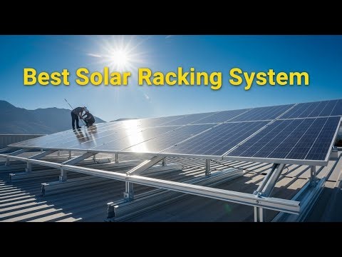 TOP 5 Best Solar Racking System 2025 | Install Solar Panels Easily With These Racking Systems