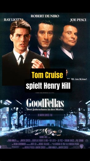 Tom Cruise in Goodfellas?