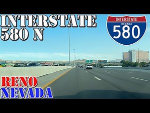 I-580 North - Reno - Nevada - 4K Highway Drive