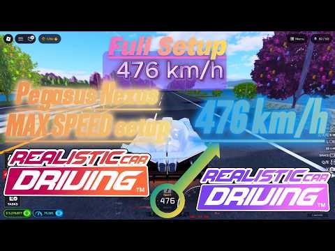 476 KM/H | HOW TO UNLOCK PEGASUS NEXUS MAX SPEED | Roblox Realistic Car Driving