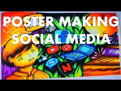 POSTER MAKING -SOCIAL MEDIA/ EFFECTS OF SOCIAL MEDIA