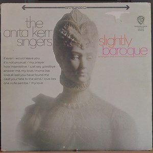 The Anita Kerr Singers - Slightly Baroque