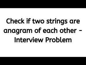 Tutorial 5 - Anagram in C# (Best Approach)