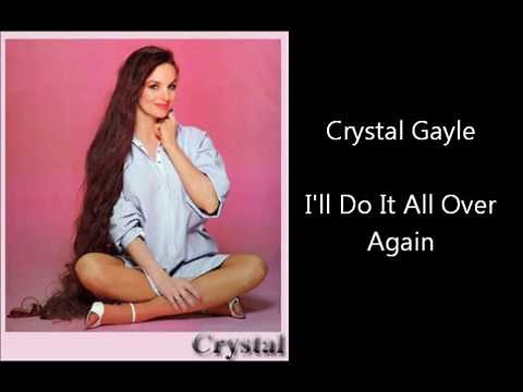 crystal gayle i'll do it all over again lyric video