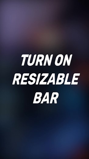 How to Enable Resizeable Bar on Your PC