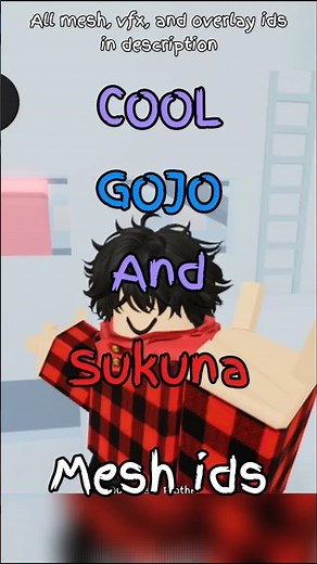 Gojo and sukuna mesh, decals, and vfx ids#fyp #jujutsukaisen #jjs #gojovssukuna #mesh