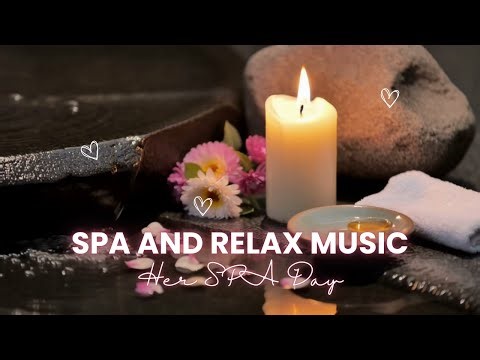 💗 Stone Candle Spa & Relax Music • 3 Hours Quiet Healing Ambience | Her SPA Day 🌸