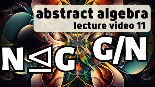 抽象代数11.Normal Subgroups and Quotient Groups【Michael Penn】