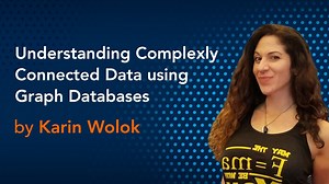Understanding Complexly Connected Data using Graph Databases b...