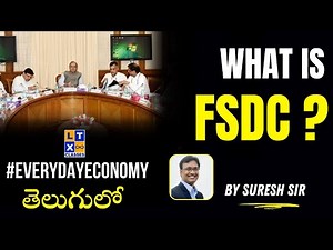 What is FSDC ? | Explained by Suresh Sir | | UPSC | APPSC | TSPSC | LTX Classes |