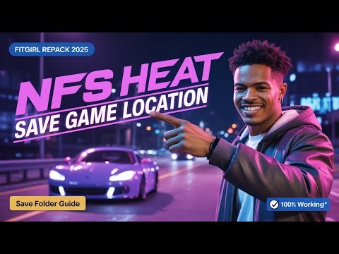 NFS Heat Save Game Location | Fitgirl Repack (2025)