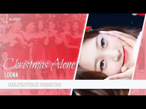 [AI Cover] How Would LOONA sing 'Christmas Alone' (tripleS)