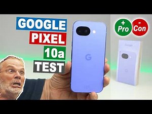Google Pixel 10a | Review of Google's newest and most compact smartphone