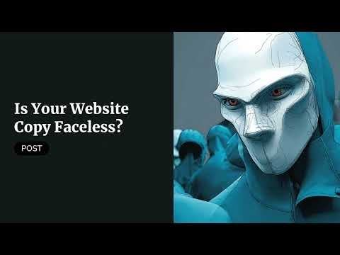 Is your website copy faceless?