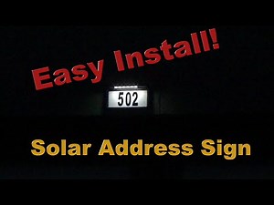 Solar powered LED address sign install.