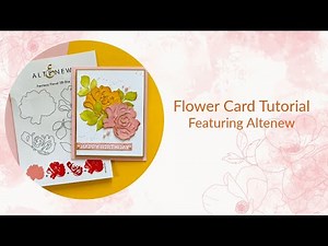 Flower Card Tutorial featuring ‪@Altenew‬