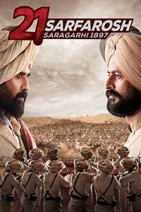 21 Sarfarosh - Saragarhi 1897 (2018) - TV Show