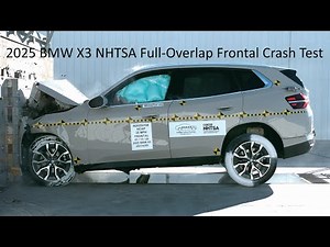 2025 BMW X3 (xDrive30i - G45) NHTSA Full-Overlap Frontal Crash Test