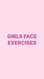 13K views · 28K reactions |  Save these Girls Face Exercises!  Find...