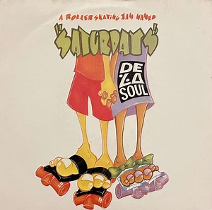 De La Soul - A Roller Skating Jam Named "Saturdays"