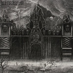 Burzum - Det Som Engang Var