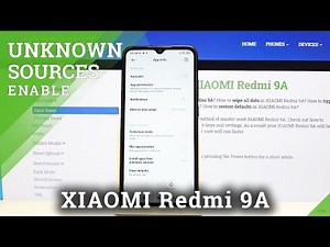 How to Allow Unknown Sources in Xiaomi Redmi 9A – Install Apps from Unknown Sources
