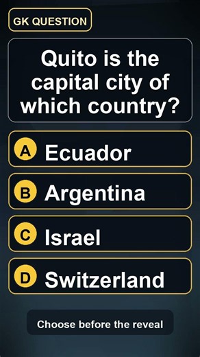 GK Question | General Knowledge Quiz: Quito is the capital city of which country?