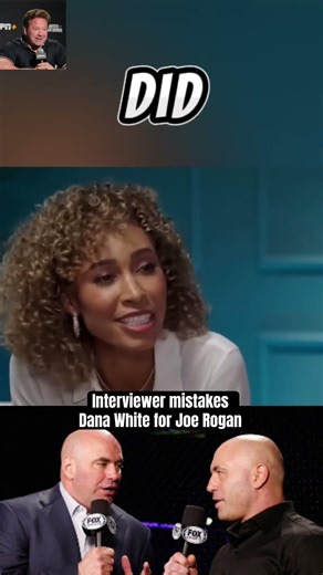 Interviewer mistakes Dana White for Joe Rogan