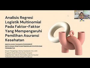 ASM21: Logit Multiclass: Analisis Regresi Logistik Multinomial Pada Faktor-Faktor ...