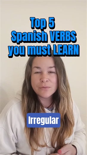 Irregular Verbs in Spanish you have to master as a beginner #learningspanish #español