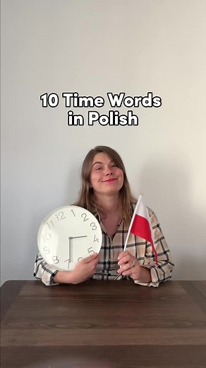 Learn 10 Essential Time Words in Polish