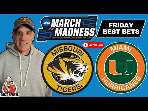 March Madness Best Bet - Missouri vs Miami 3/20/26 CBB Picks and Predictions - Jason Sharpe