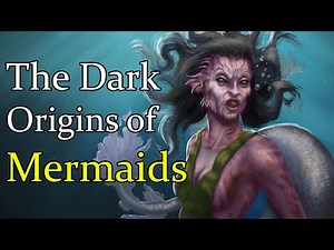 Mermaids: The Dark & Messed Up Origins | Exploring the Myths Behind Infamous Sea Creatures