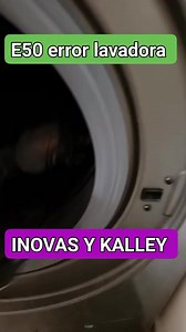 E50 error de lavadora inovas y KALLEY mira la solución Cómo solucionar el error E50 en lavadora inovas #serviciotecnicoinovaslavadora | Servicio Tecnico Domifrio MEJIA