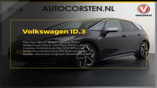 Auto Corsten on Instagram: "Volkswagen ID.3 First Plus 58kWh 204pk Camera 19"lmv Adap.Cruise Matrix-Led Navi-Pro Ecc Apple Carplay Android Auto Pdc SOH 89% Lmv Stoel+Stuurverwarming Wifi Rijstrooksensor Keyless advanced Origineel Nederlandse Auto 2020 #volkswagen #id3 #volkswagenid3 #hatchback #occasionvolkswagenid3 #occasionvolkswagen #volkswagenkopen #volkswagenid3kopen #volkswagenid32020 #autocorstenbv #volkswagenmariahout #autobedrijf #autoverkoop #cardealer #autokopen #taggleauto"