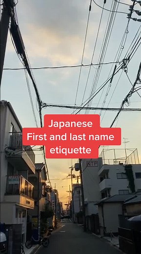 Japanese First and Last Name Etiquette Explained