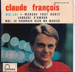 Claude François - Dis-Lui