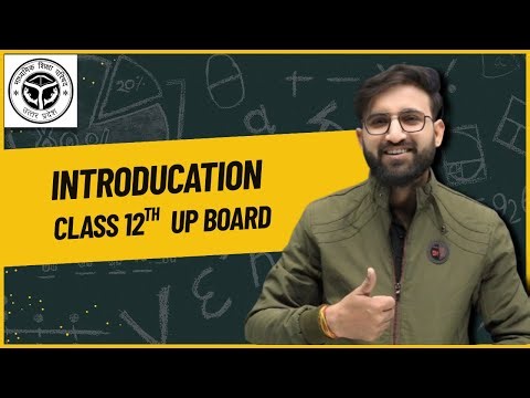 Introduction | Class 12 UP Board
