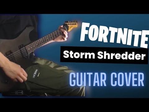 Fortnite's HEAVIEST Lobby music| Storm Shredder Guitar Cover