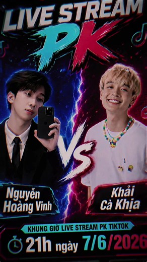 21:00 ngày 7/6 giữa Vinh và @Khải Cà Khịa . Mọi người nhớ ghé xem nha #vinhmc #capcut