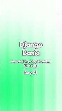 Django Basic | Day 01 #django #djangoprojects #djangodeveloper #djangotutorial