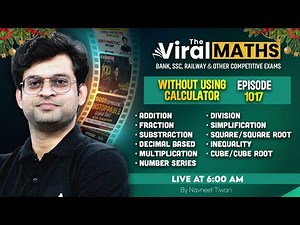 Viral Maths for Bank Exams | Simplification & No. Series Inequality | Arithmetic & DI by Navneet Sir