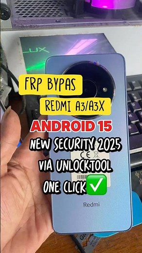 Bypass frp xiomi Redmi A3/A3X via unlocktool one click, new 2025 #caraservishp #software