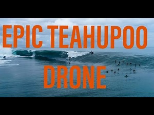 EPIC TEAHUPOO DRONE